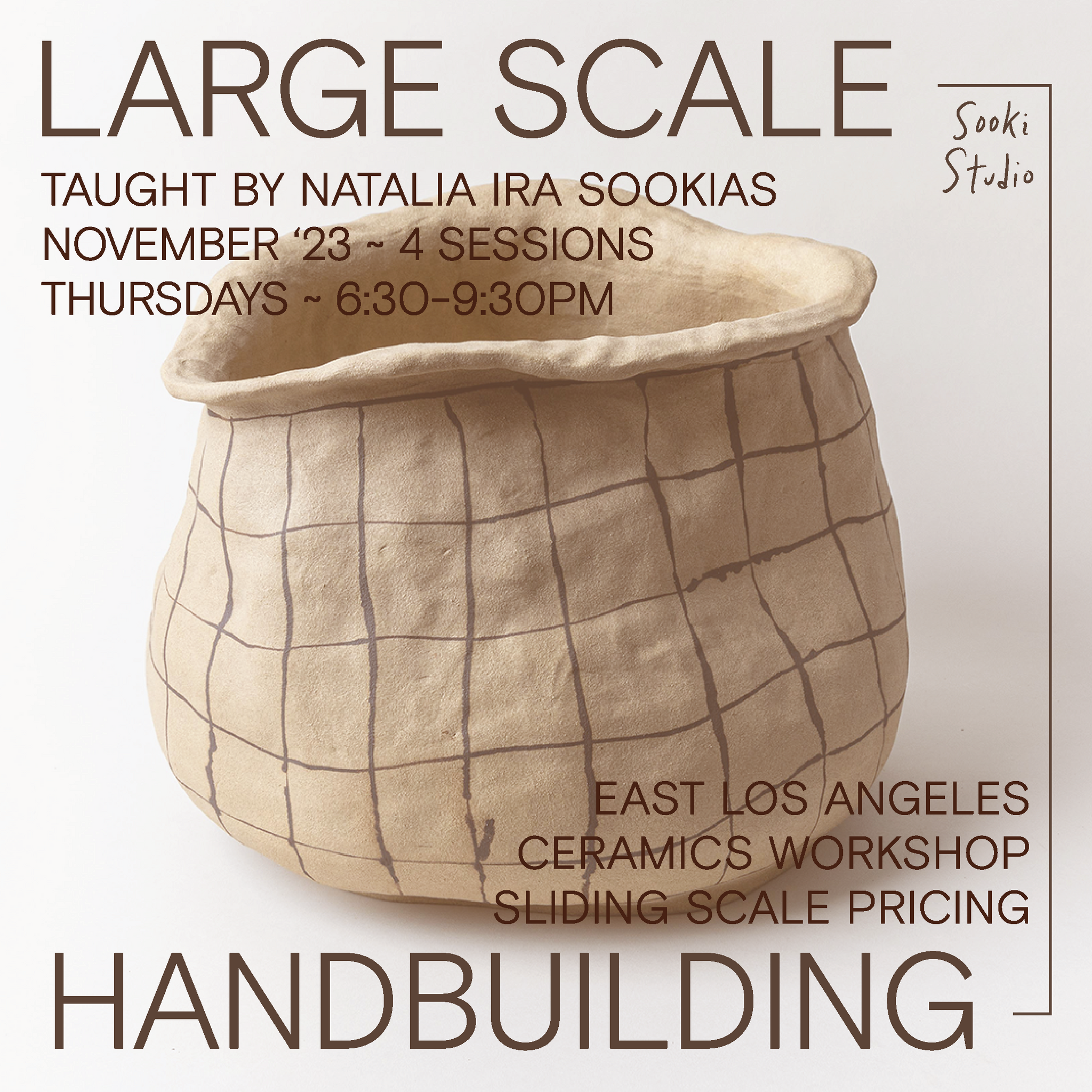 Large Scale Handbuilding with Natalia Ira Sookias - November