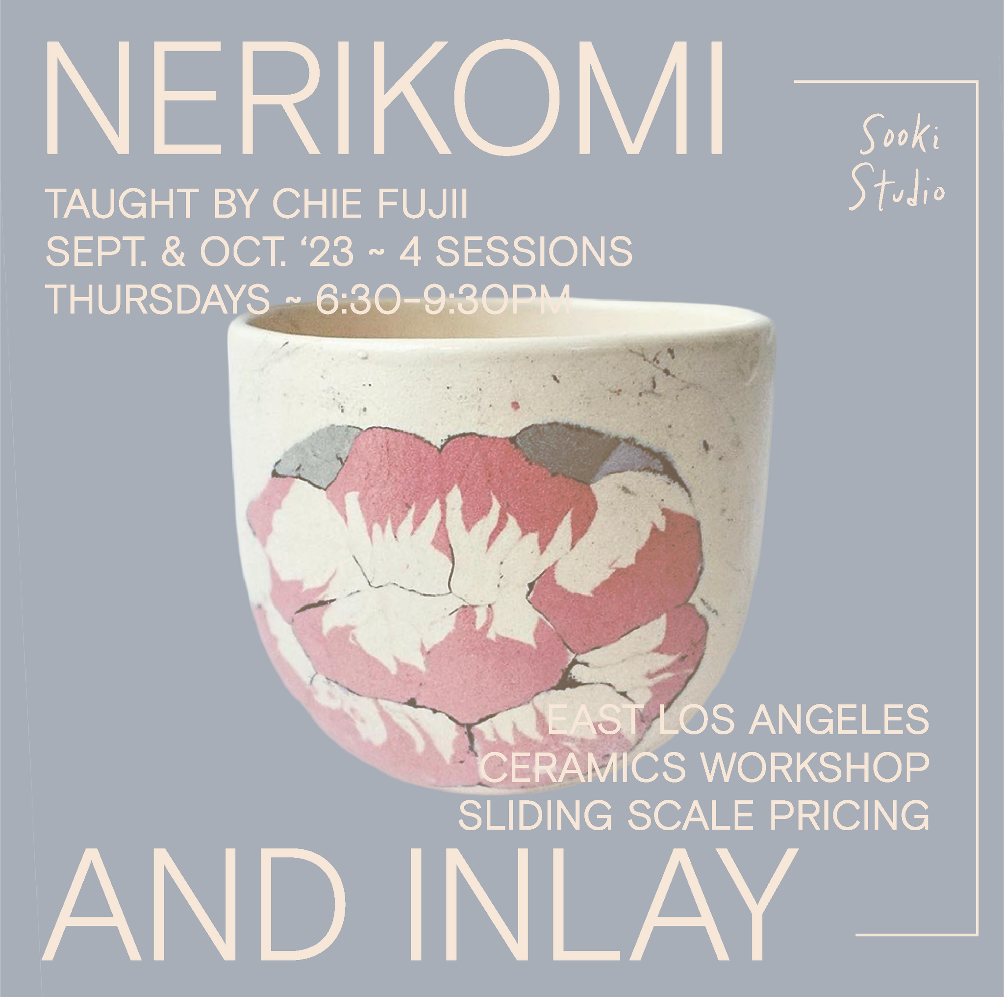 Nerikomi and Inlay with Chie Fujii - Sept. + Oct.