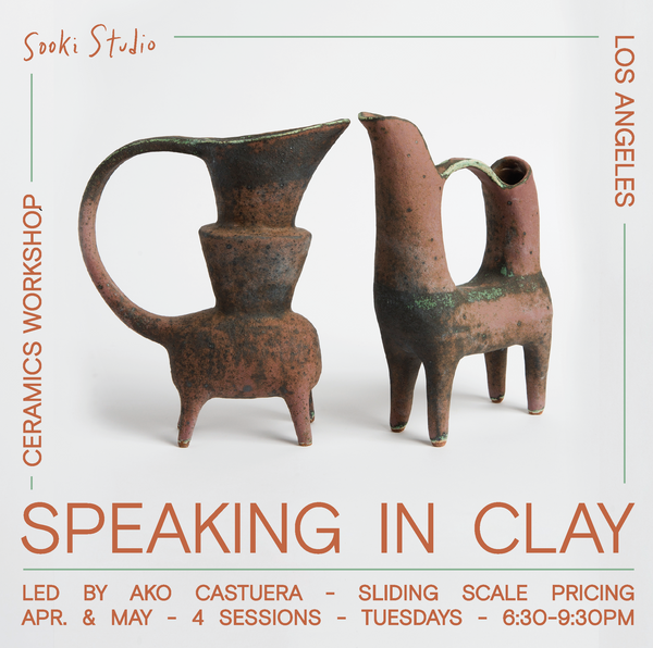 Speaking in Clay: Intro to Ceramics with Ako Castuera