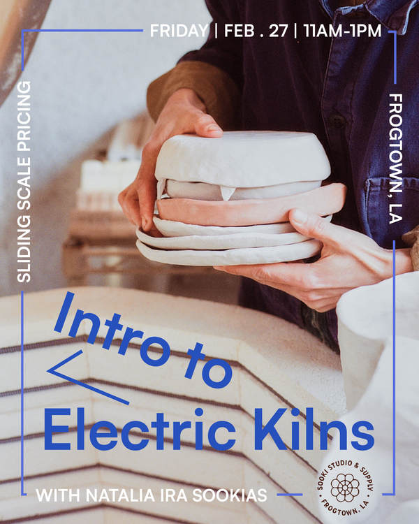 Intro to Electric Kilns - Feb. 27