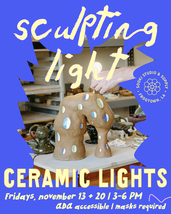 Sculpting Light: Ceramic Lamps - Nov. 13 + 20
