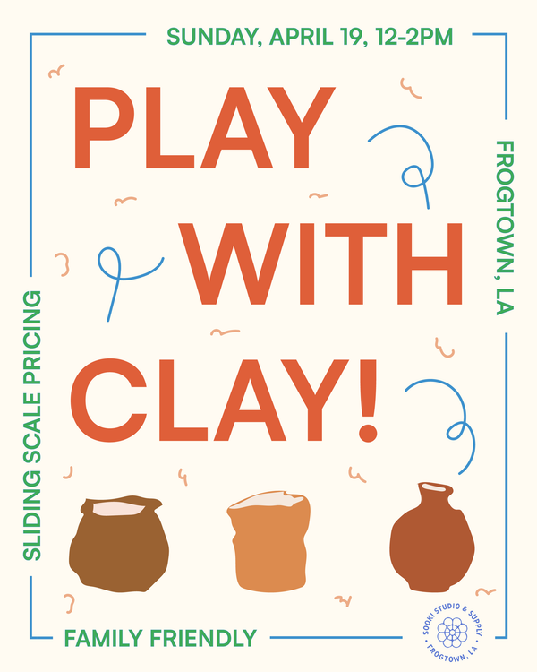 Play With Clay! - April 19