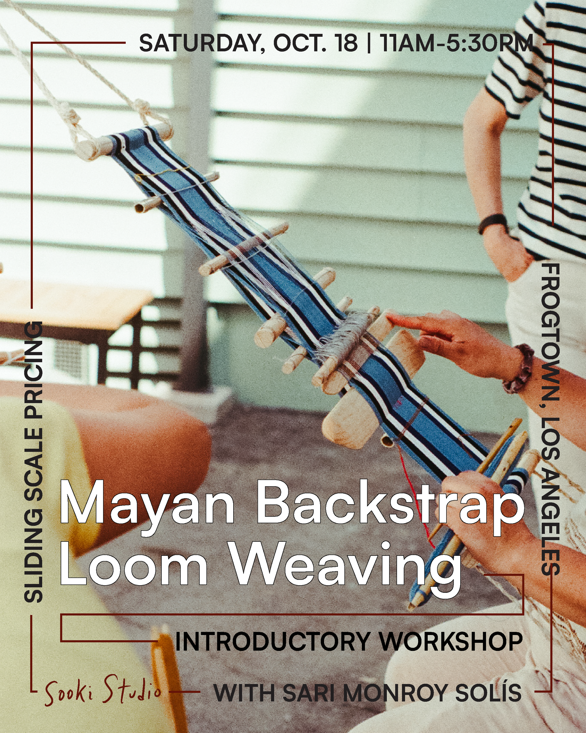 Introductory Mayan Backstrap Loom Weaving - Oct. 18