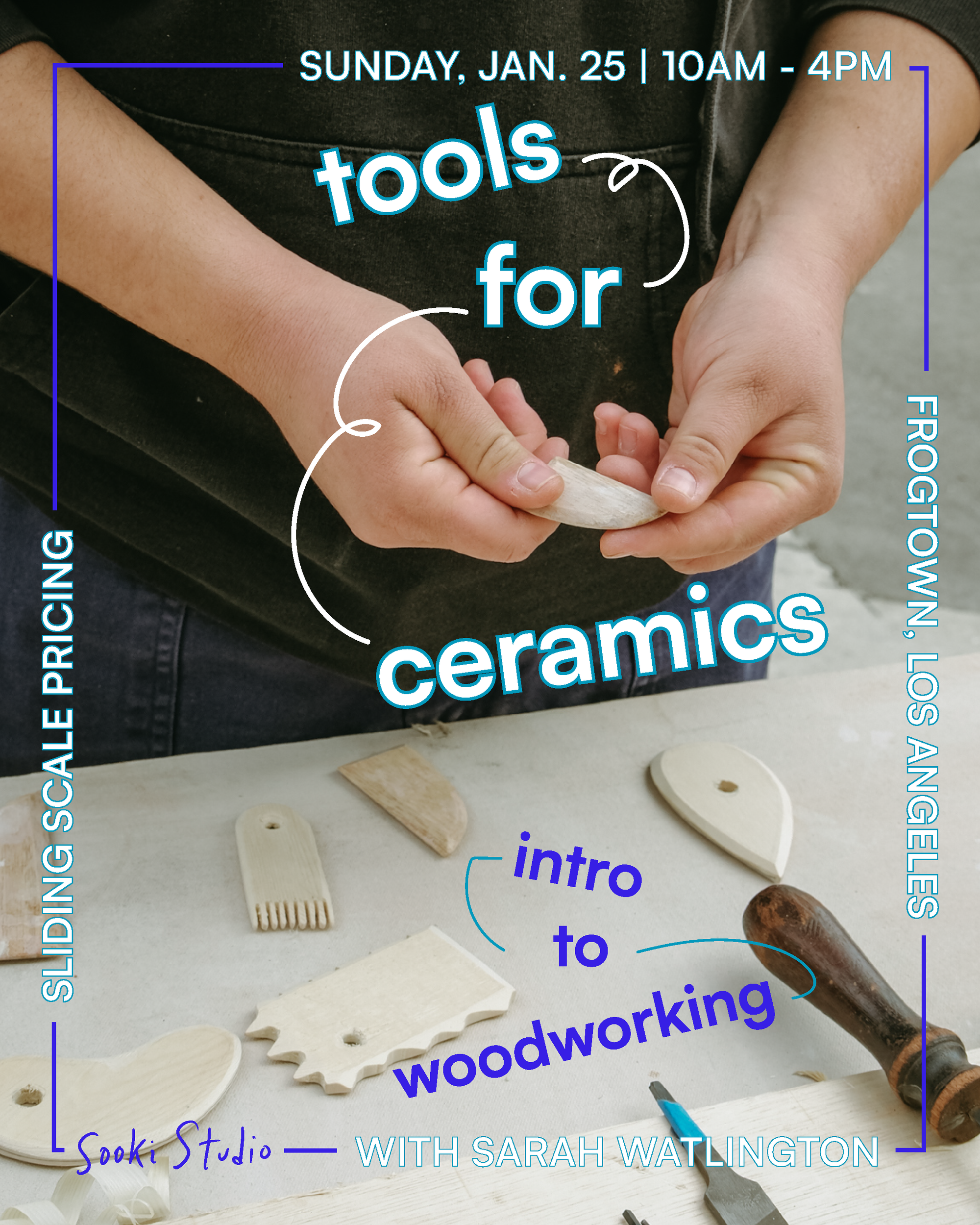Tools for Ceramics with Sarah Watlington - Jan. 25